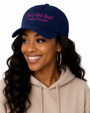 Load image into Gallery viewer, She's Got Next Madam President Dad Hat